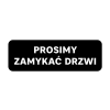 Naklejka Prosimy zamykać drzwi