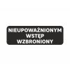 Naklejka Nieupoważnionym wstęp wzbroniony